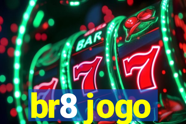 br8 jogo