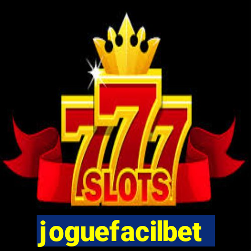 joguefacilbet
