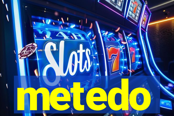metedo