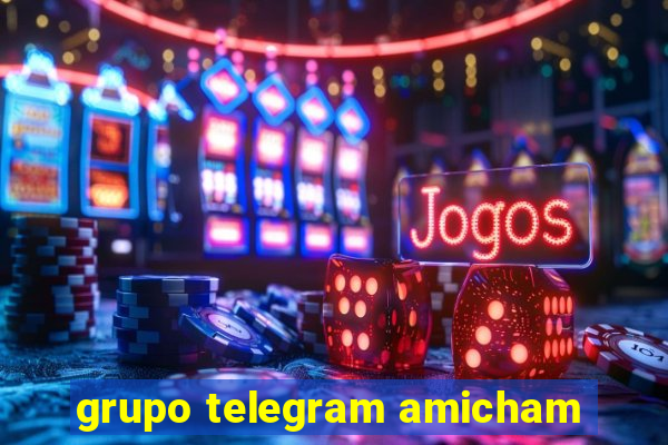 grupo telegram amicham