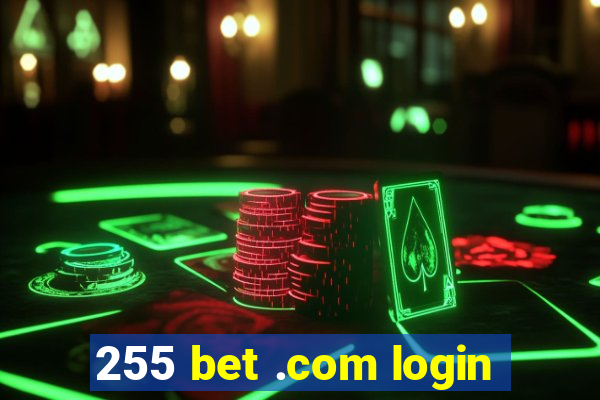 255 bet .com login