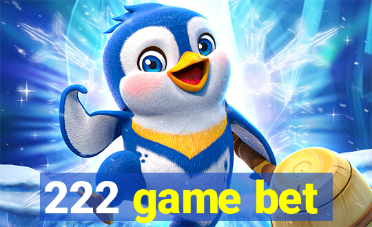 222 game bet