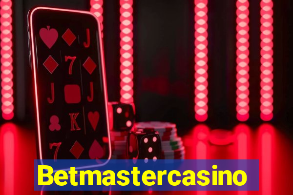 Betmastercasino