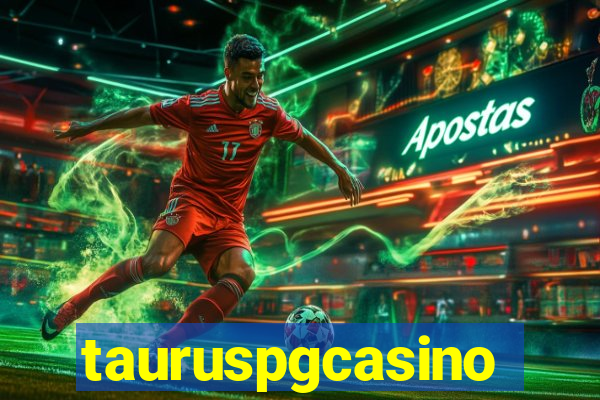 tauruspgcasino