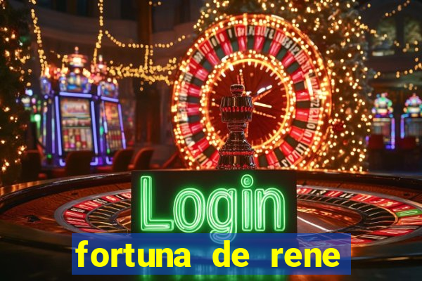 fortuna de rene terra nova