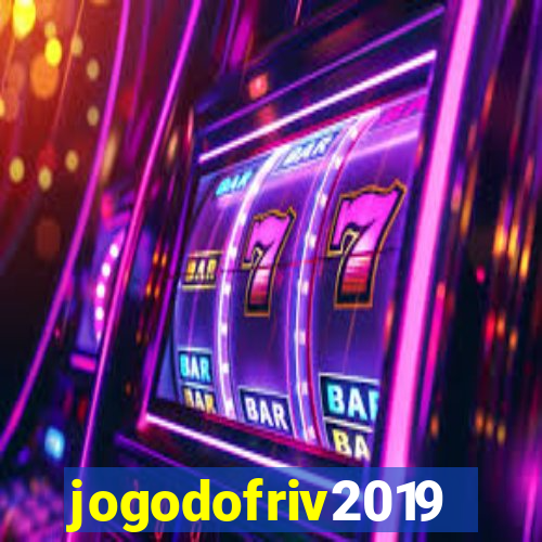 jogodofriv2019