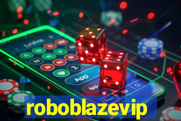 roboblazevip