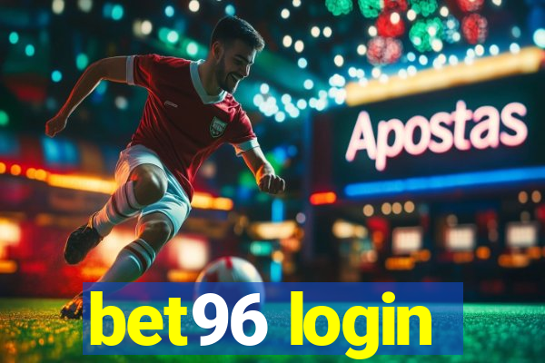 bet96 login