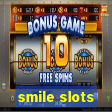 smile slots