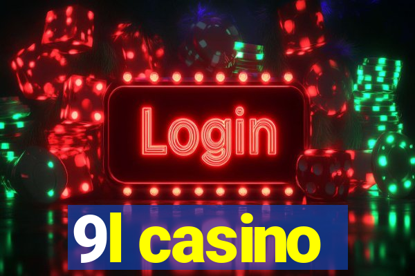 9l casino