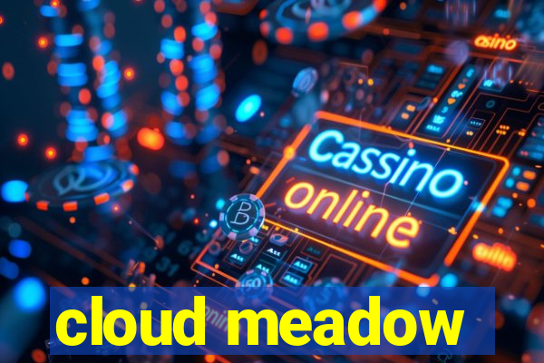 cloud meadow