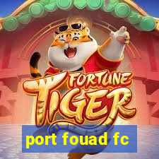 port fouad fc