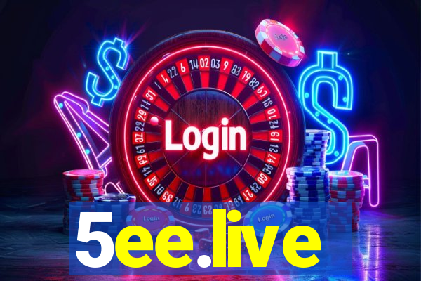5ee.live