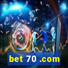bet 70 .com
