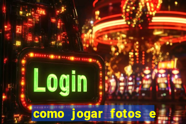 como jogar fotos e videos na nuvem