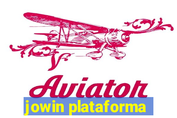 jowin plataforma