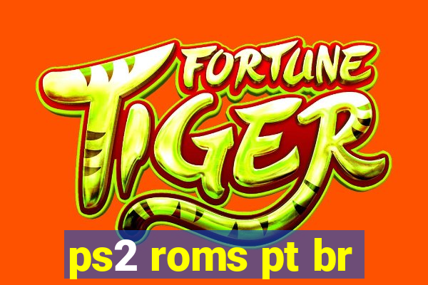ps2 roms pt br