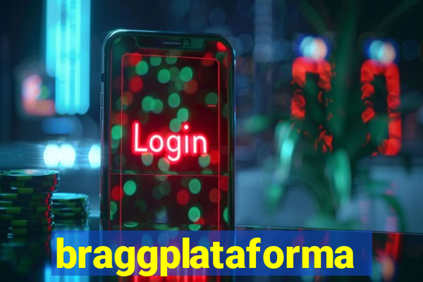 braggplataforma