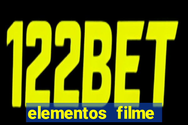 elementos filme completo dublado