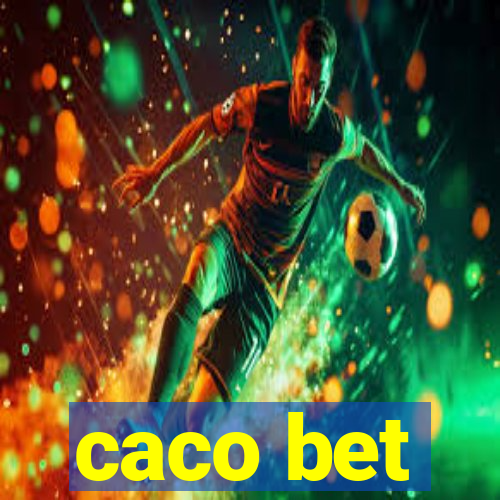 caco bet