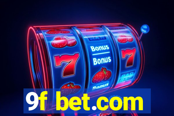 9f bet.com