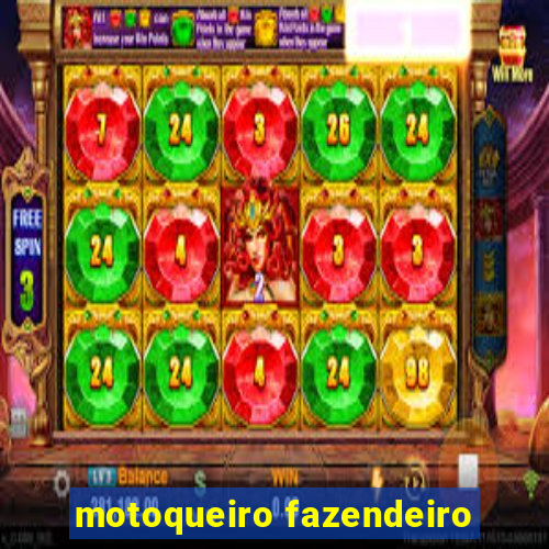 motoqueiro fazendeiro