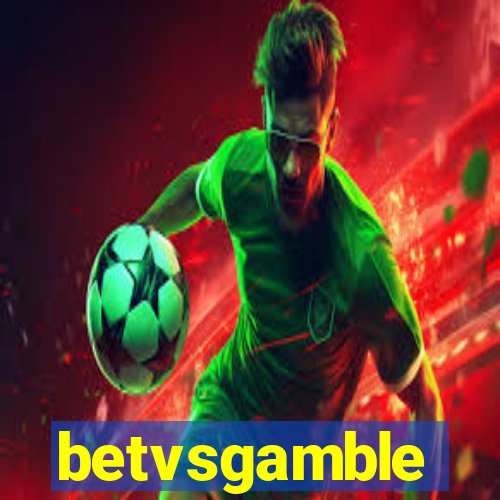 betvsgamble