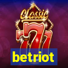 betriot