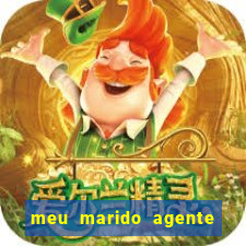 meu marido agente secreto completo