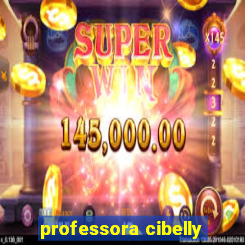 professora cibelly