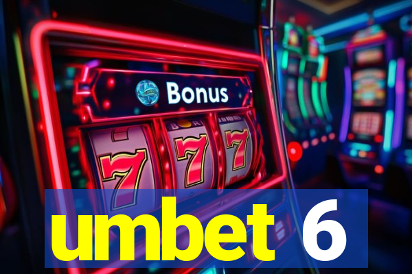 umbet 6