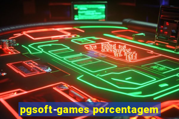 pgsoft-games porcentagem