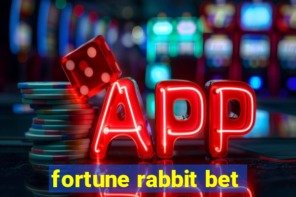 fortune rabbit bet