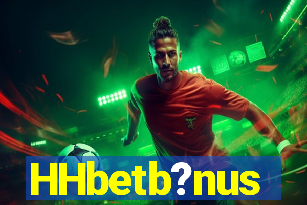 HHbetb?nus