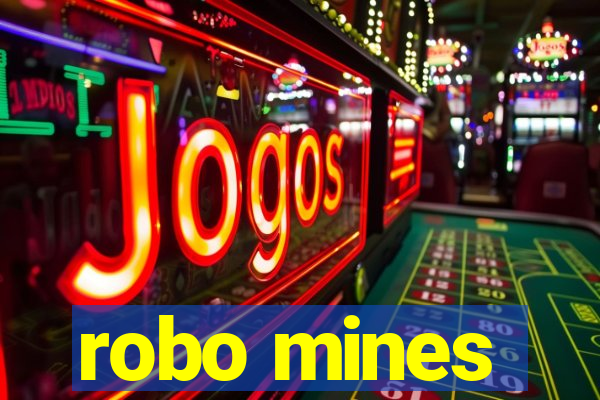 robo mines