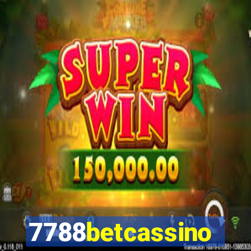 7788betcassino