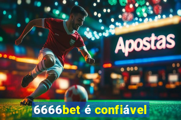 6666bet é confiável