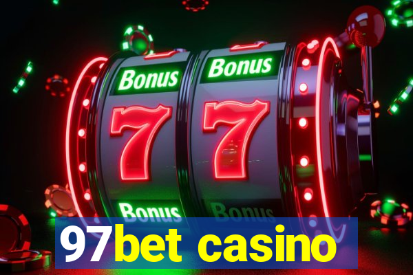 97bet casino