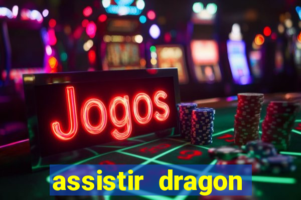 assistir dragon ball super dublado