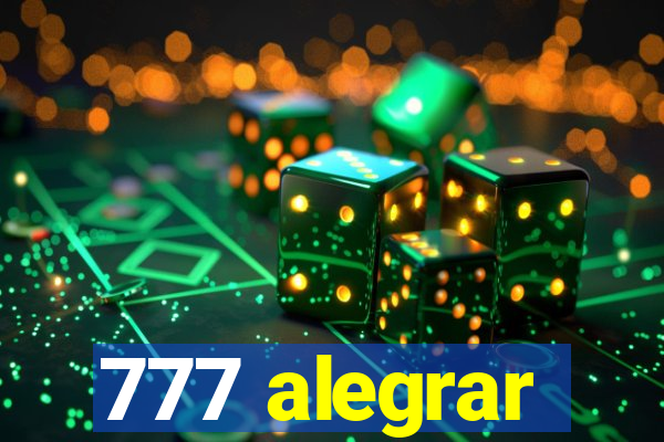 777 alegrar