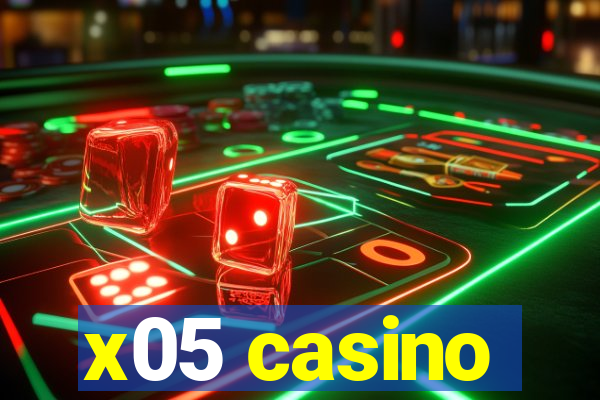 x05 casino