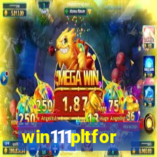 win111pltfor
