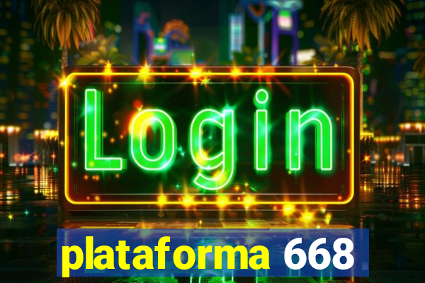 plataforma 668
