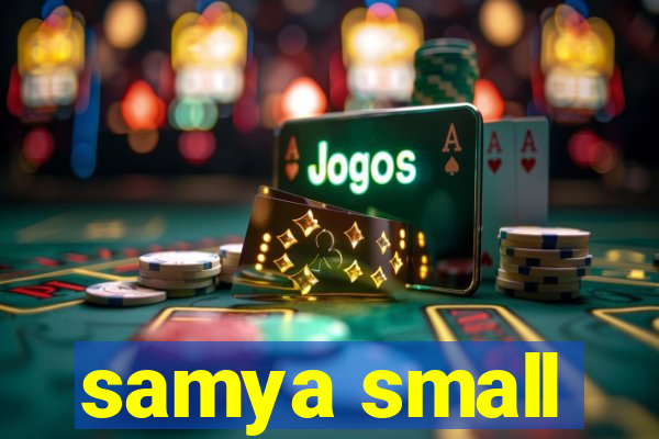 samya small