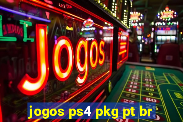 jogos ps4 pkg pt br