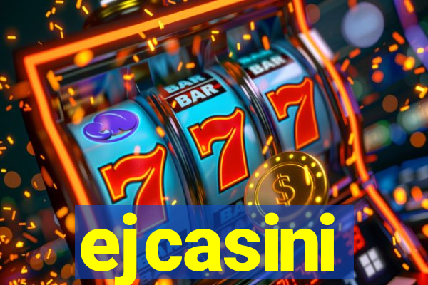 ejcasini