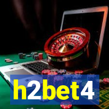 h2bet4