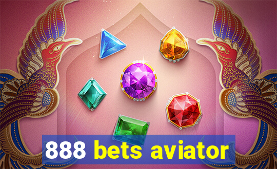 888 bets aviator