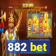 882 bet