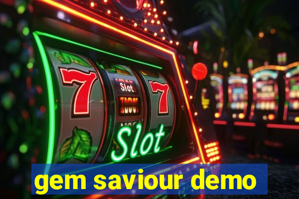 gem saviour demo